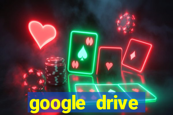 google drive windows 7